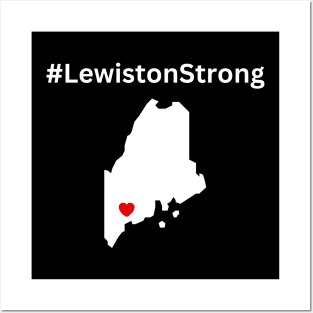 Lewiston Strong Posters and Art